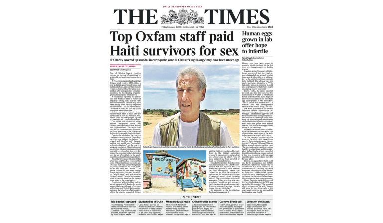 The 2018 Times front page investigation that sent Oxfam into crisis. The headline reads "Top Oxfam staff paid Haiti survivors for sex"